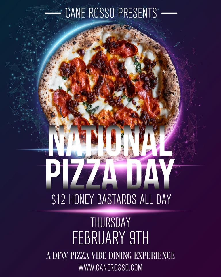 National Pizza Day 2023 Cane Rosso Carrollton (Carrollton, TX