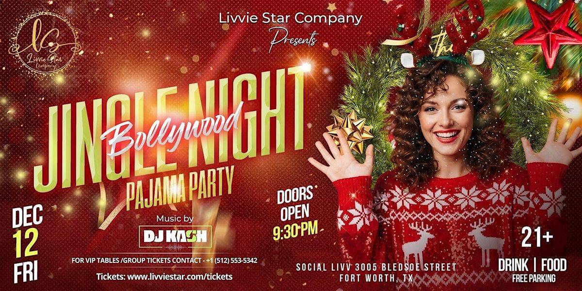 BOLLYWOOD JINGLE NIGHT | PAJAMA PARTY | FORT WORTH