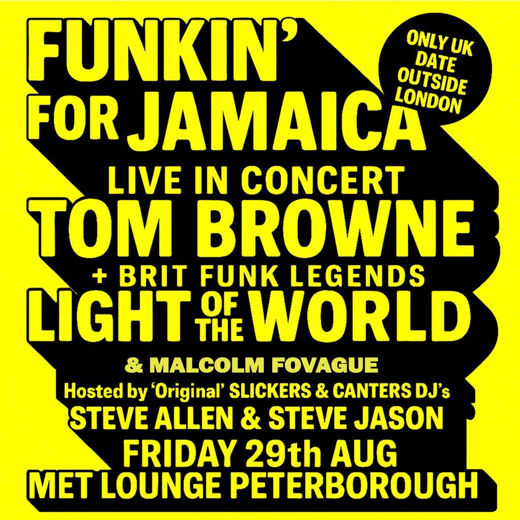 Tom Browne & Light of The World-45 years of Funkin for Jamaica