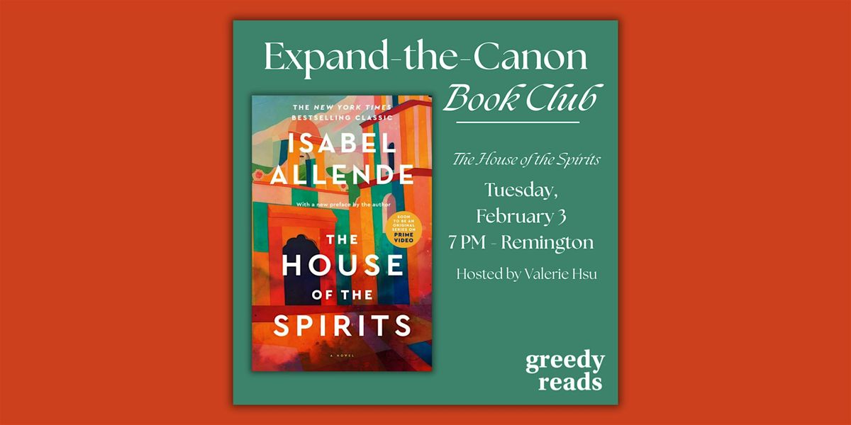 Expand the Canon Book Club: "The House of the Spirits" by Isabel Allende