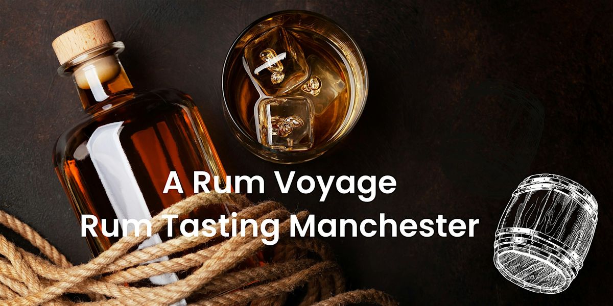 Rum Tasting Manchester 24\/07\/26