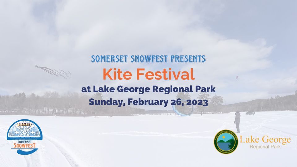 Kite Festival Lake Regional Park, Canaan, ME February 26, 2023
