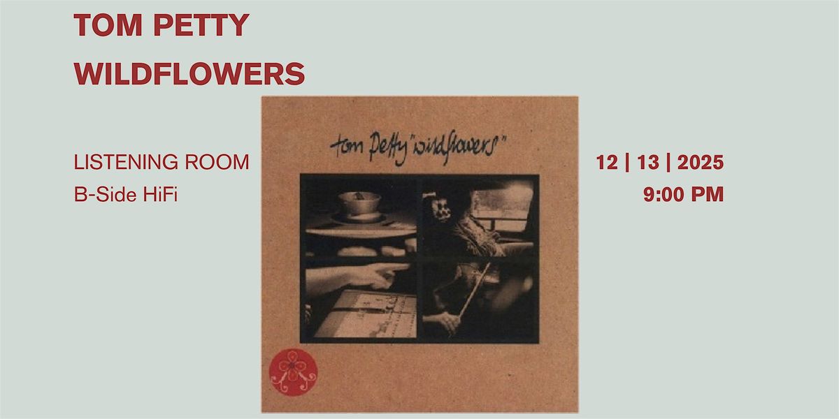 Tom Petty: Wildflowers