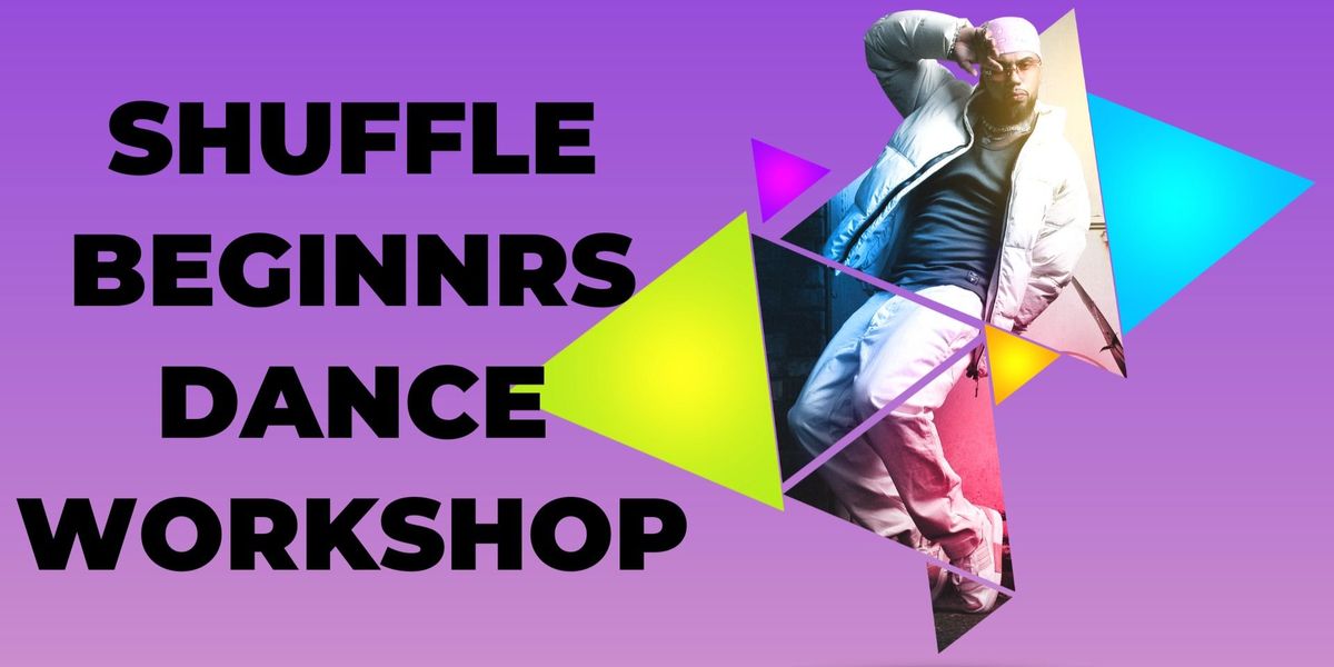 SHUFFLE BEGINNERS DANCE WORKSHOP @NYDC