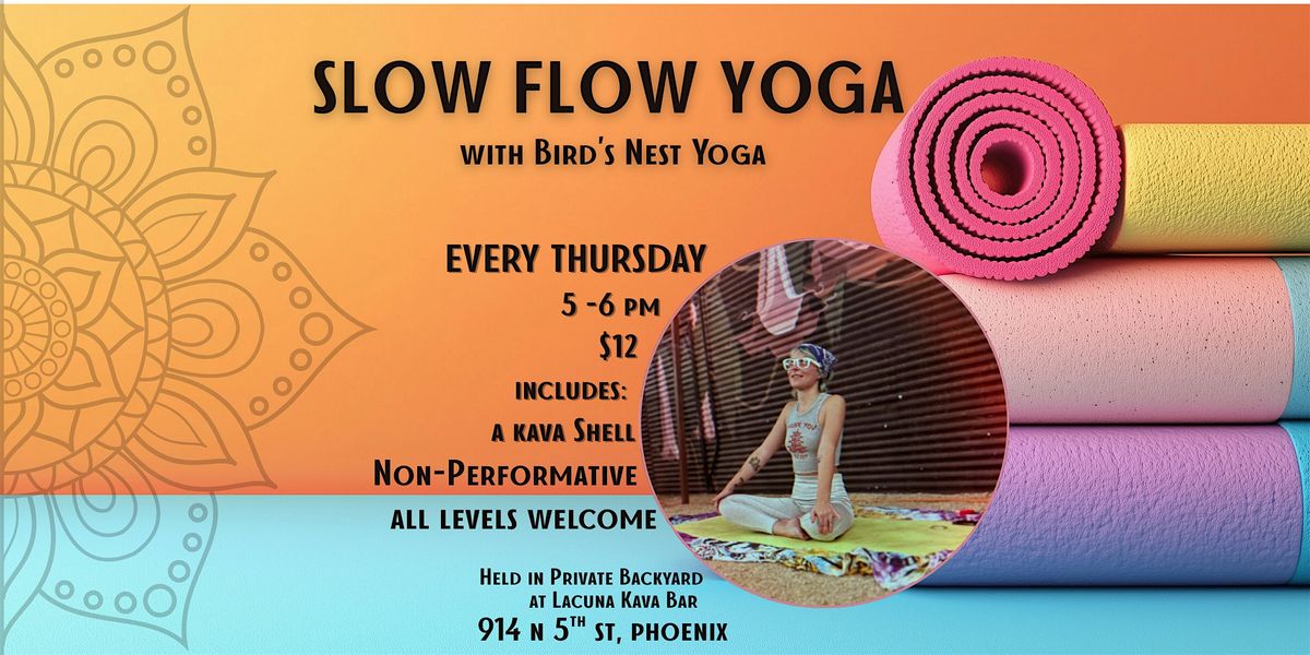 SLOW FLOW YOGA with Bird's Nest Yoga, at Lacuna Kava Bar