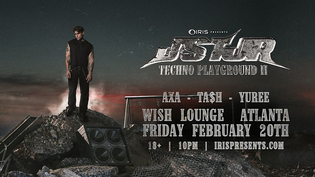 Iris Presents: JSTJR @ Wish Lounge | Fri, Feb 20th!