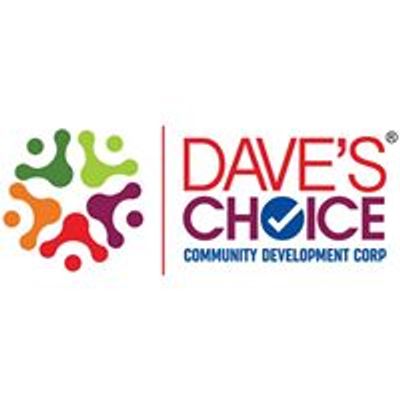 Dave\u2019s Choice Community Development Corp