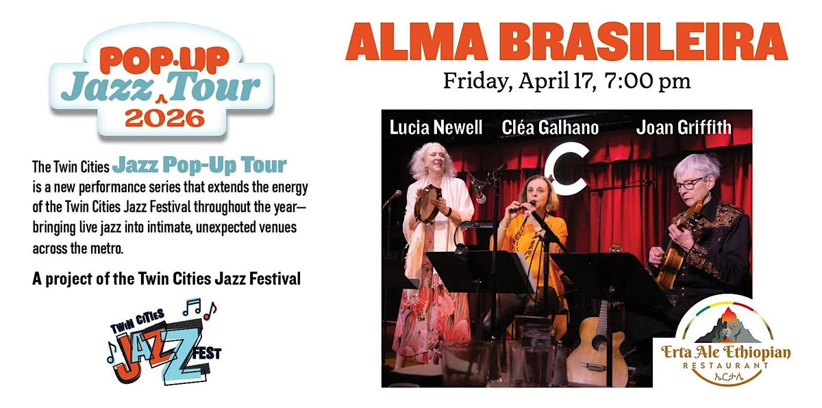 Alma Brasileira \u2013 Live at Erta Ale Ethiopian Restaurant