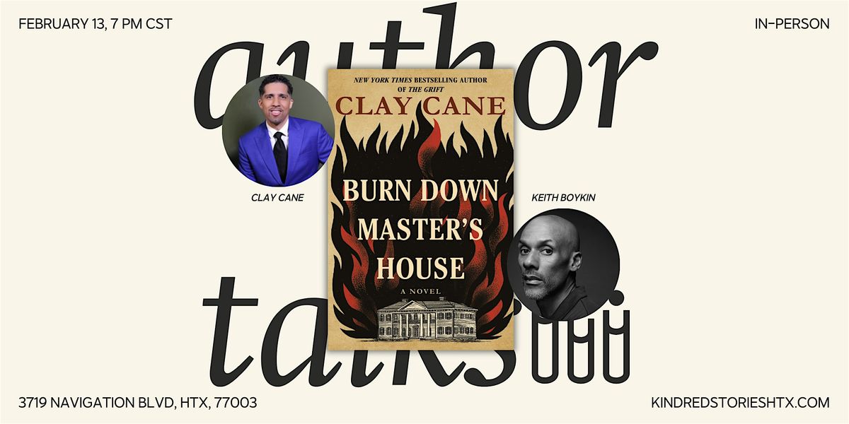 Burn Down Master's House with Clay Cane