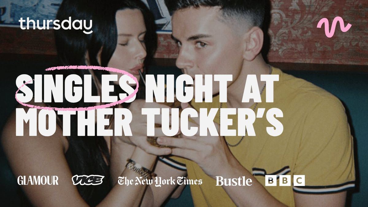 Thursday | Singles Night at Mother Tucker's Tavern | Old Town Scottsdale