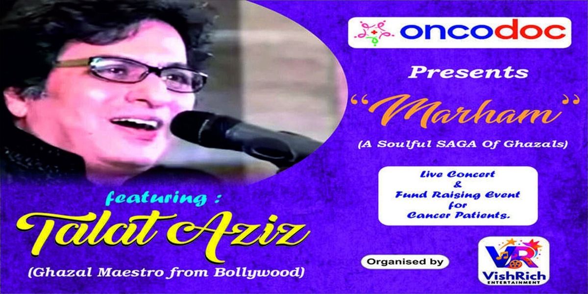'MARHAM' - A Soulful SAGA of Ghazals