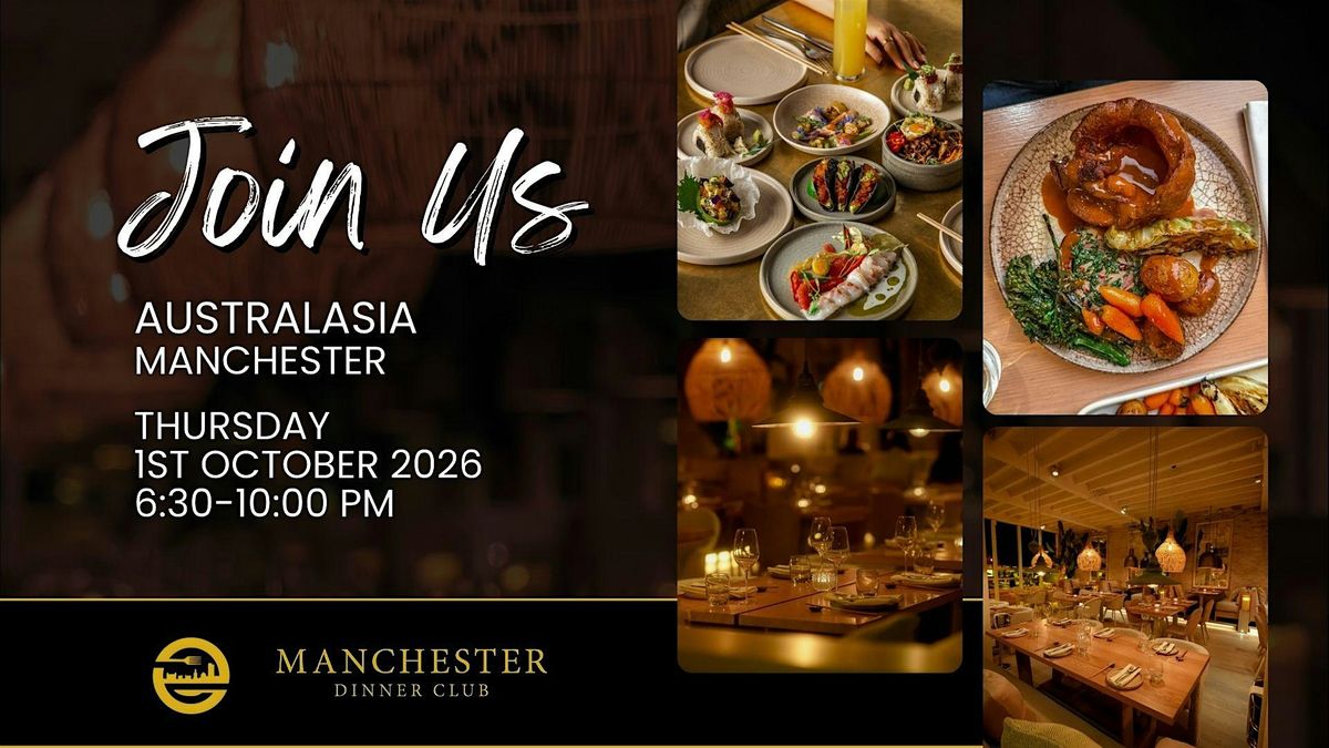 AUSTRALASIA - MANCHESTER DINNER CLUB *TICKETED EVENT*