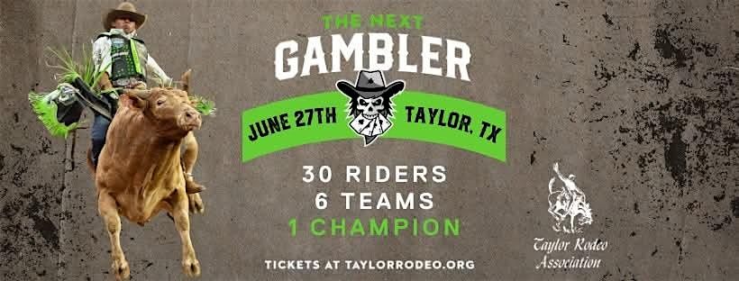 3rd Annual Next Gambler at Wilco Events Center, Taylor on 27th June, 2026