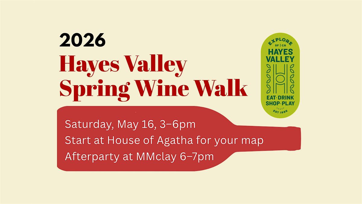 Hayes Valley Wine Walk