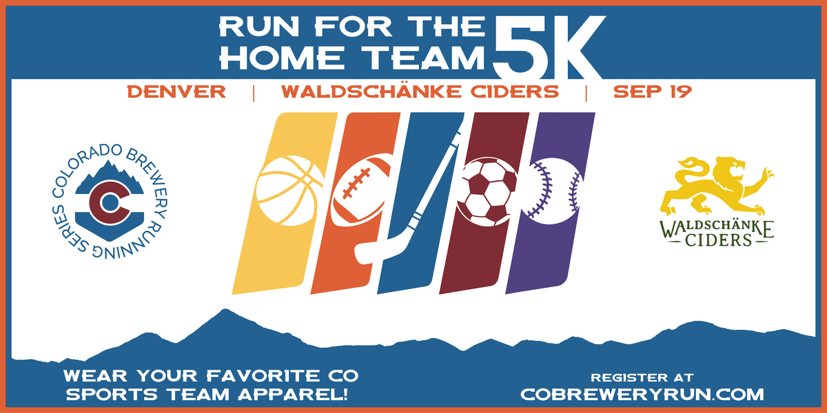 Run for the Home Team 5k @ Waldsch\u00e4nke Ciders | Denver