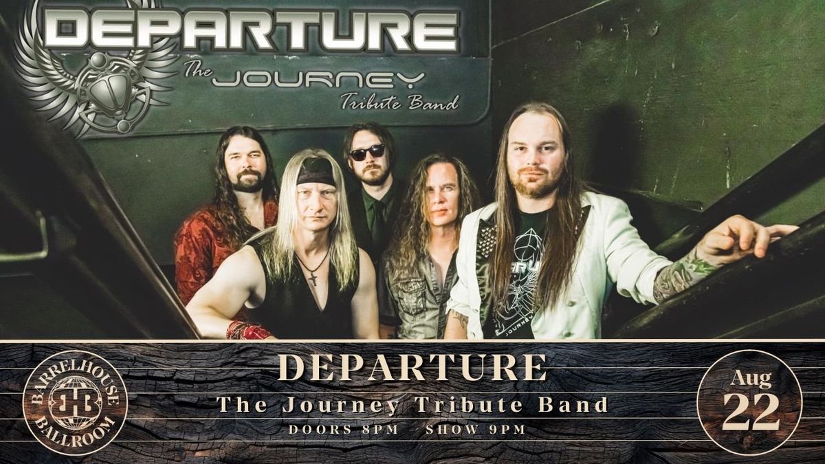 Departure - Tribute To Journey
