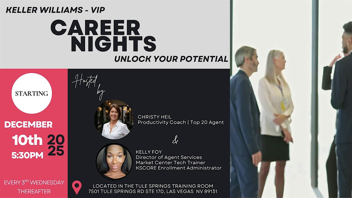 Keller Williams VIP |  Career Nights  | "Unlock Your Potential"