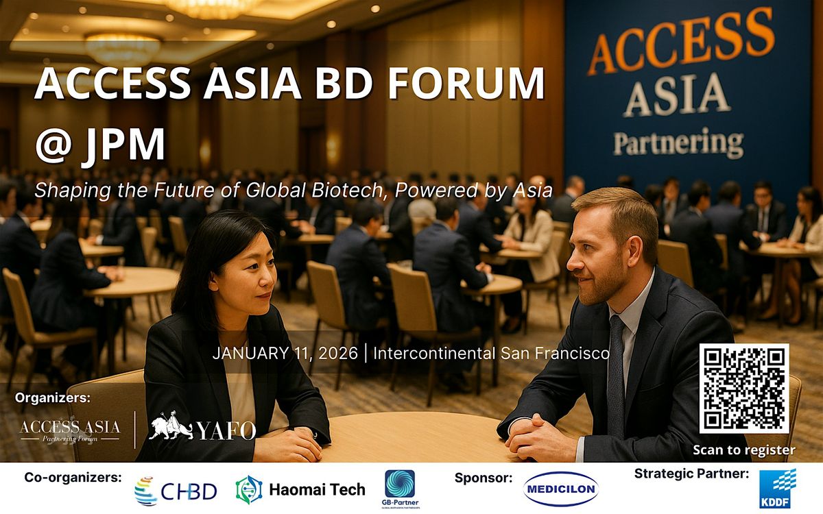 ACCESS ASIA BD Forum @ JPM 2026