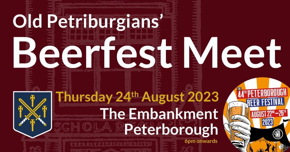 Old Petriburgians Beerfest Meet 2023 Peterborough Beer Festival
