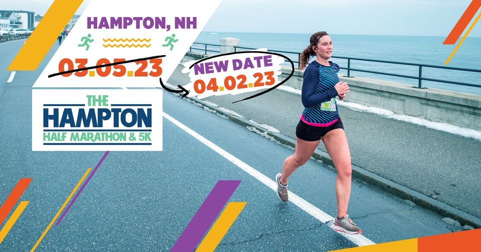 Hampton Half Marathon & 5K Hampton Beach State Park April 2, 2023