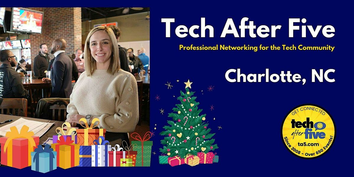 #725 Tech After Five - Charlotte