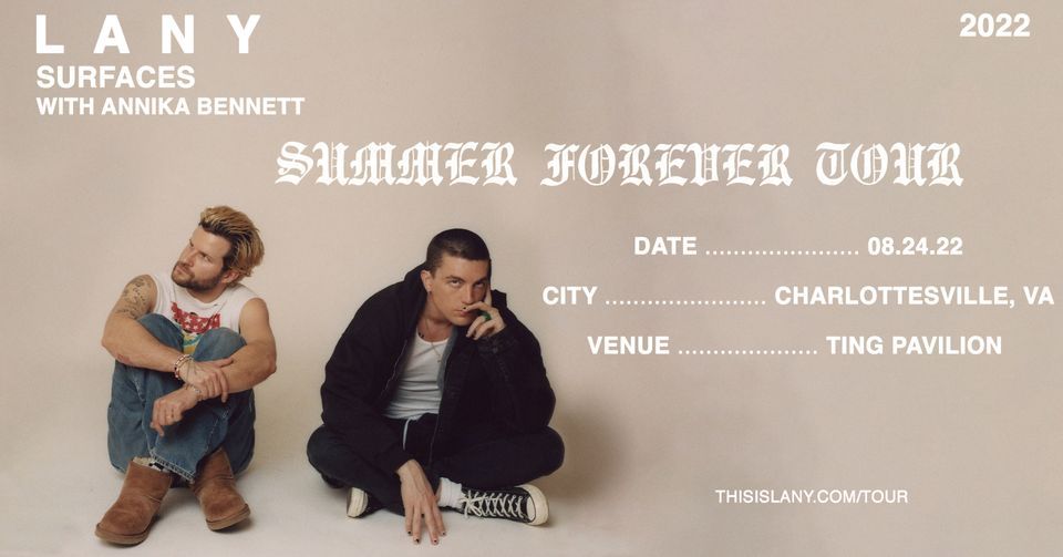 LANY: Summer Forever Tour with Surfaces and Annika Bennett