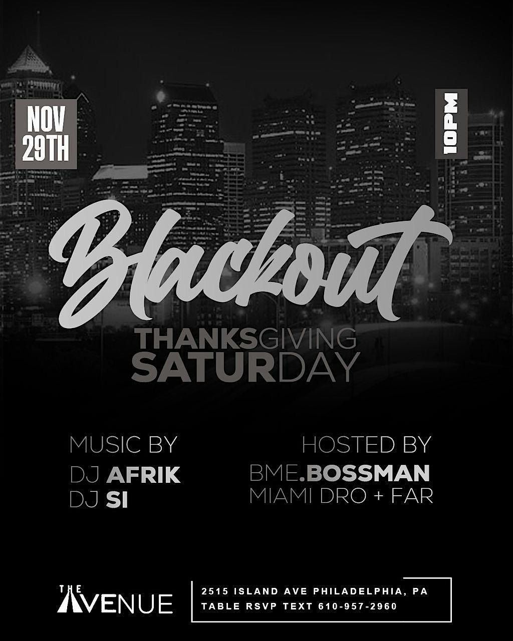 BLACKOUT\u2019 Thanksgiving Extravaganza