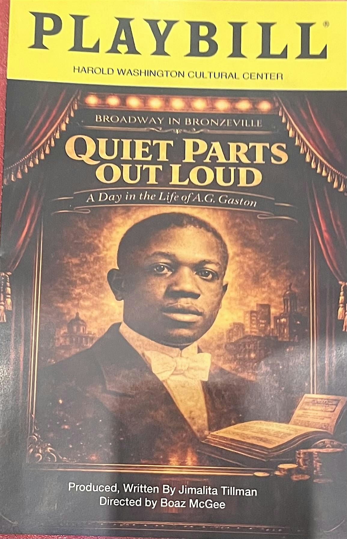 Fundraiser Gala: Quiet Parts Out Loud: A Day in the Life of A.G. Gaston.