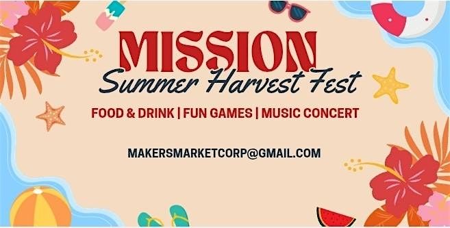 Mission Summer Harvest Fest