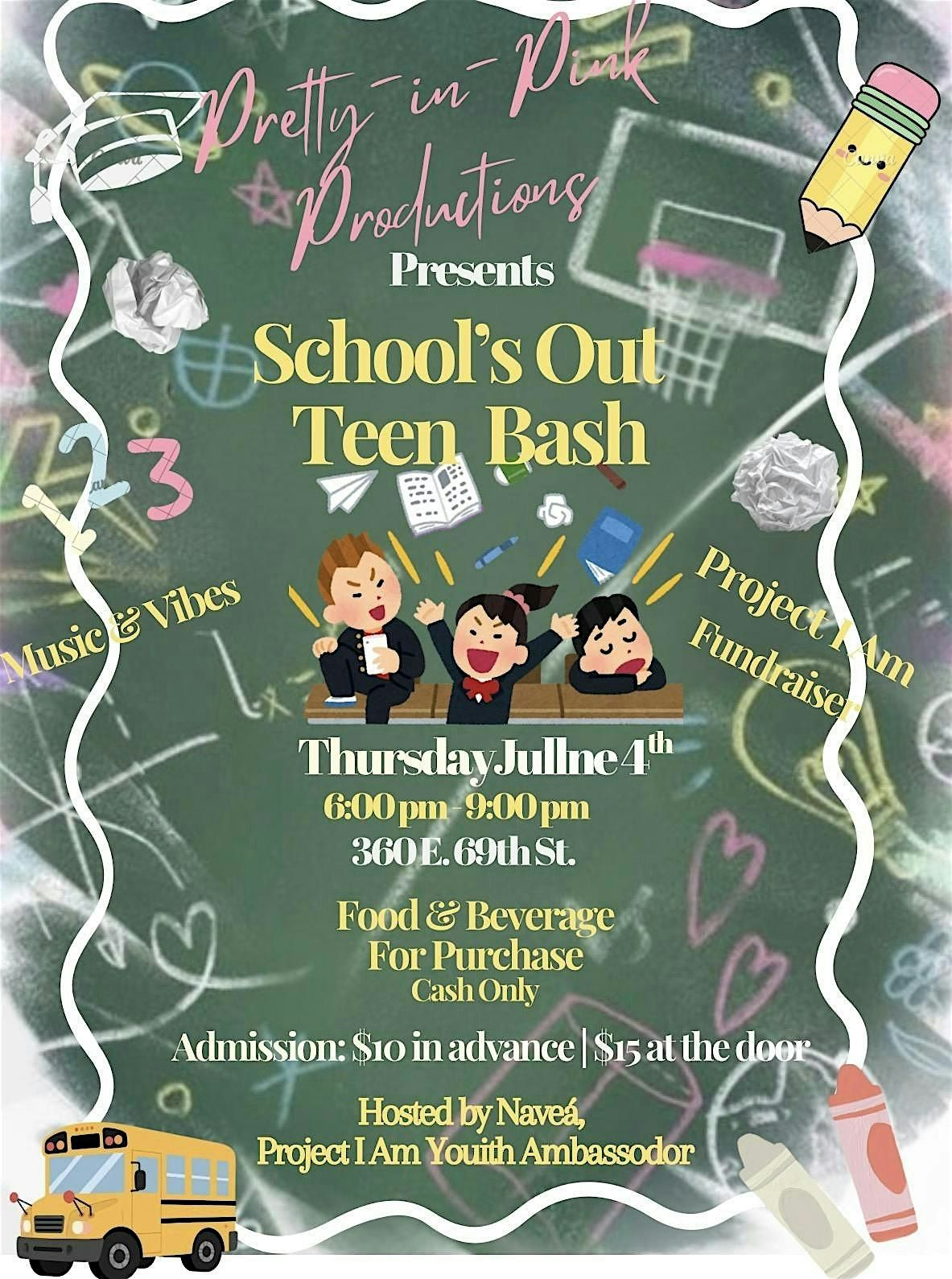 Pretty-in-Pink Productions: School\u2019s Out Teen Bash