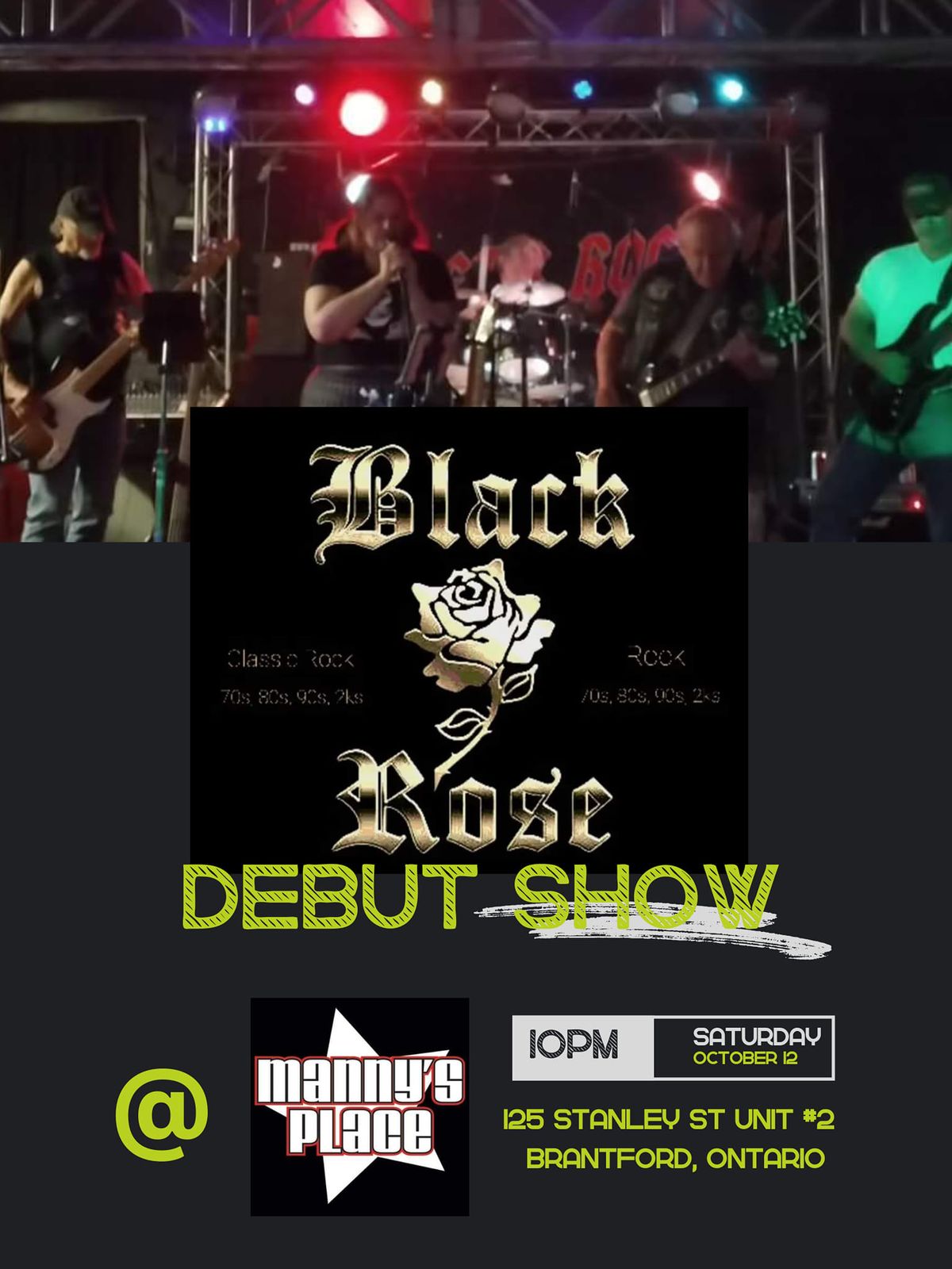 BLACK ROSE live at MANNYS PLACE 125 Stanley St, Brantford, ON N3S 6N1