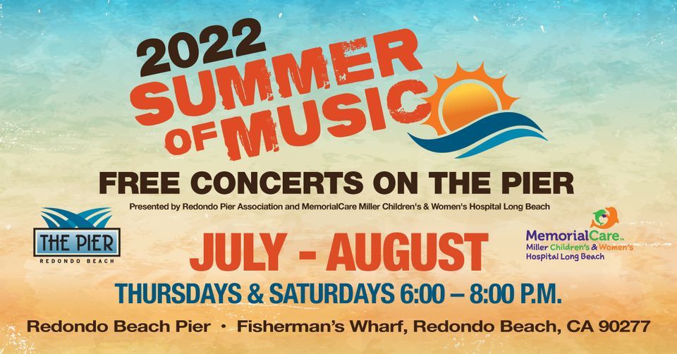Summer Of Music Free Concerts On Redondo Beach Pier At Redondo Pier summer-of-music-free-concerts-on-redondo-beach-pier-at-redondo-pier