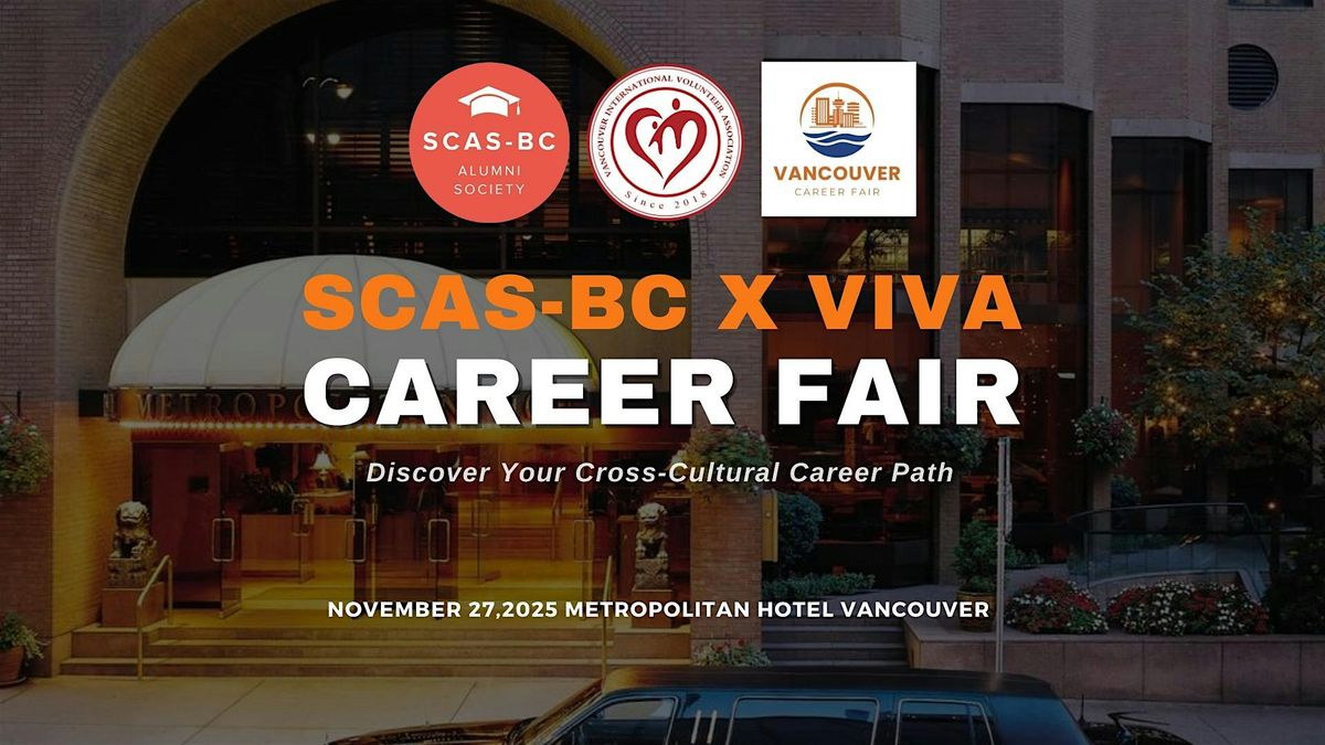 SCAS-BC X VIVA Career Fair 2025: Unlock Cross-Cultural Career Paths!