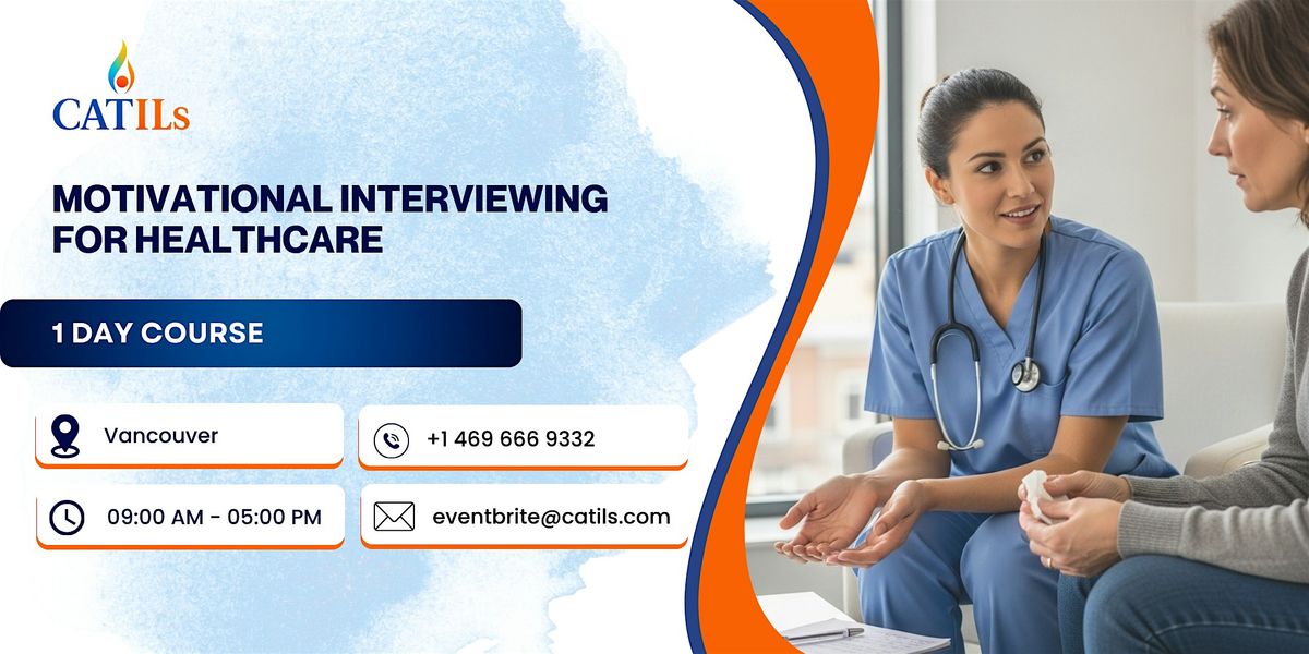 Motivational Interviewing for Healthcare \u2013 1 Day Course in Vancouver, BC