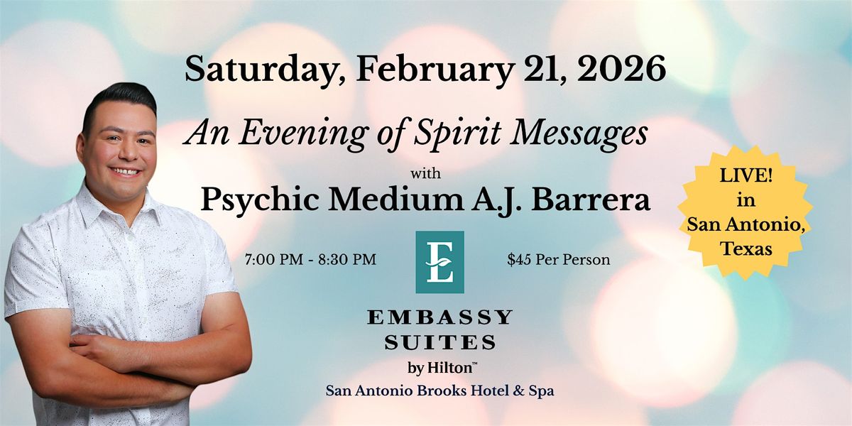 An Evening of Spirit Messages with Psychic Medium A.J. Barrera