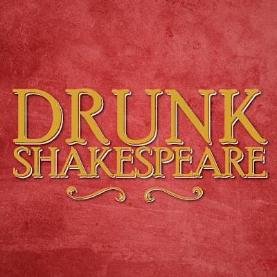 The Drunk Shakespeare Society