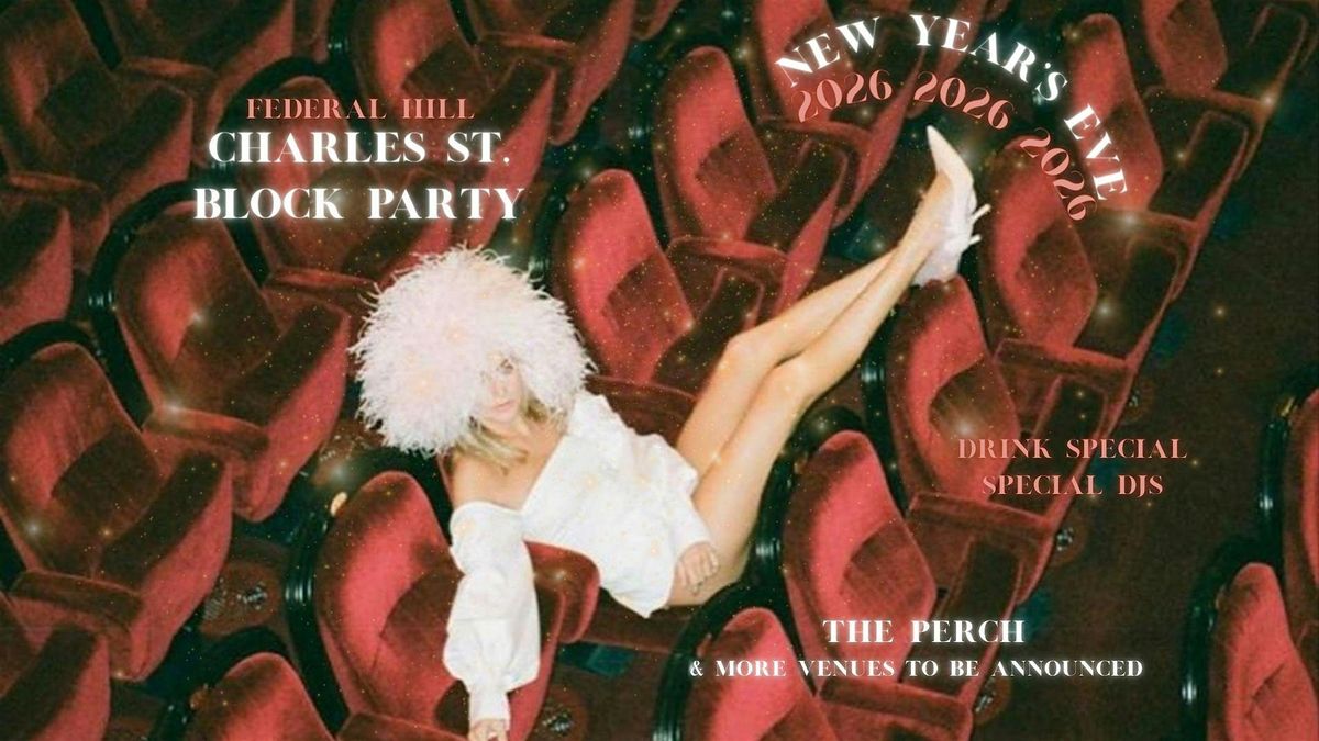 Charles St. NYE26 Block Party Federal Hill