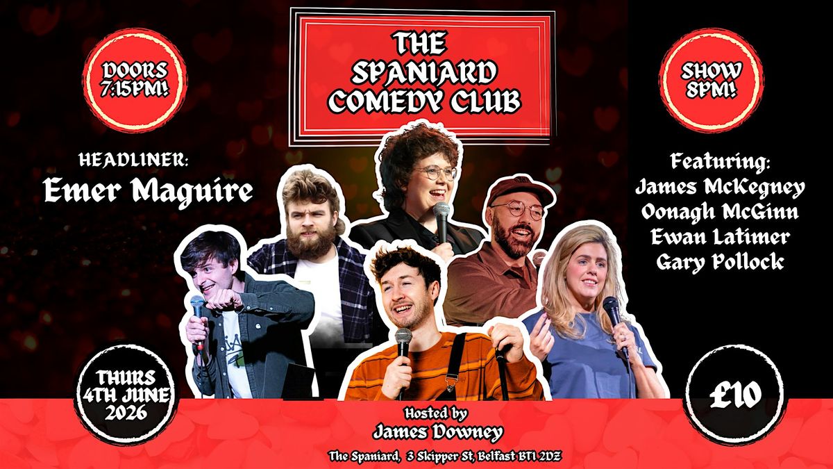 Spaniard Comedy Club: Emer Maguire & Friends