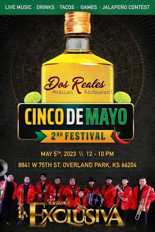 Cinco de Mayo Festival 2023 Dos Reales Mexican Restaurant, Overland