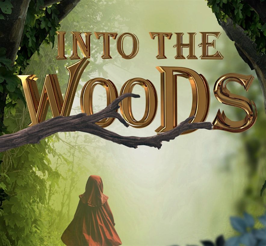 Into the Woods - Wednesday Night