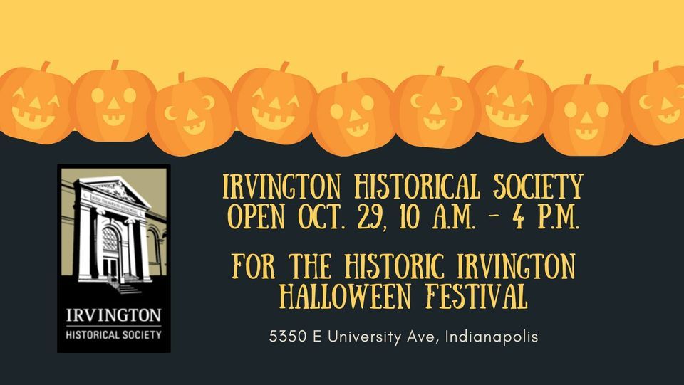 OPEN for Historic Irvington Halloween Festival Irvington Historical