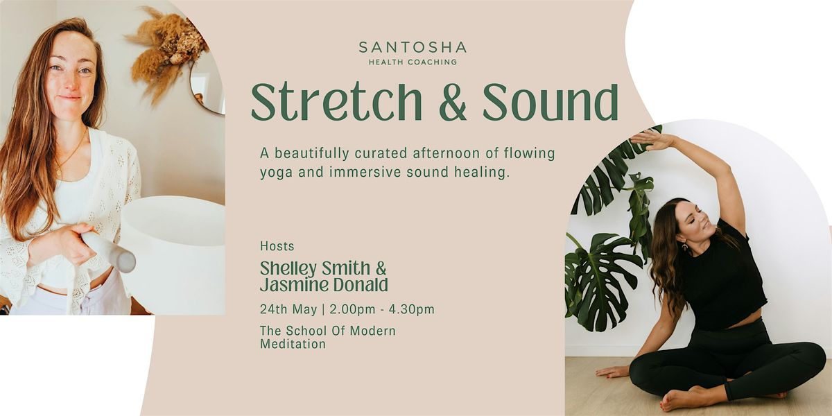 Stretch & Sound - Yoga and Sound Bath Journey
