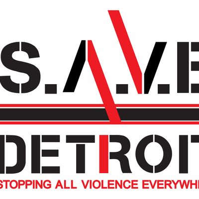 S.A.V.E. Detroit(Stopping All Violence Everywhere)