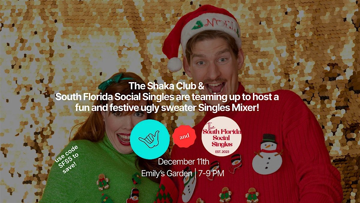 Shaka Club x South Florida Social Singles Collab Ugly Sweater Mixer!