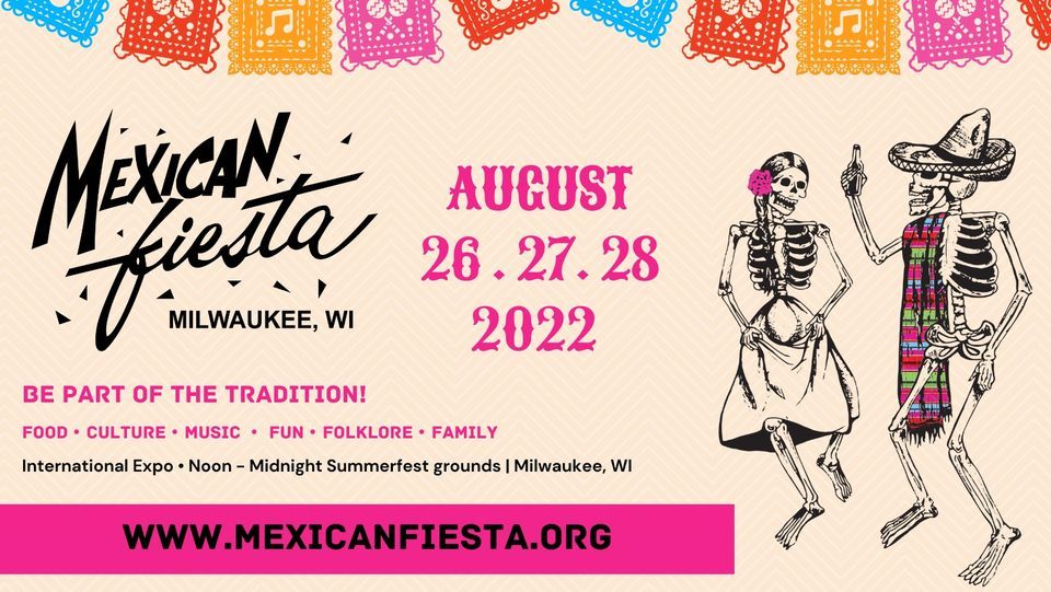 Mexican Fiesta 2022 200 N Harbor Dr, Milwaukee, WI 532025901, United