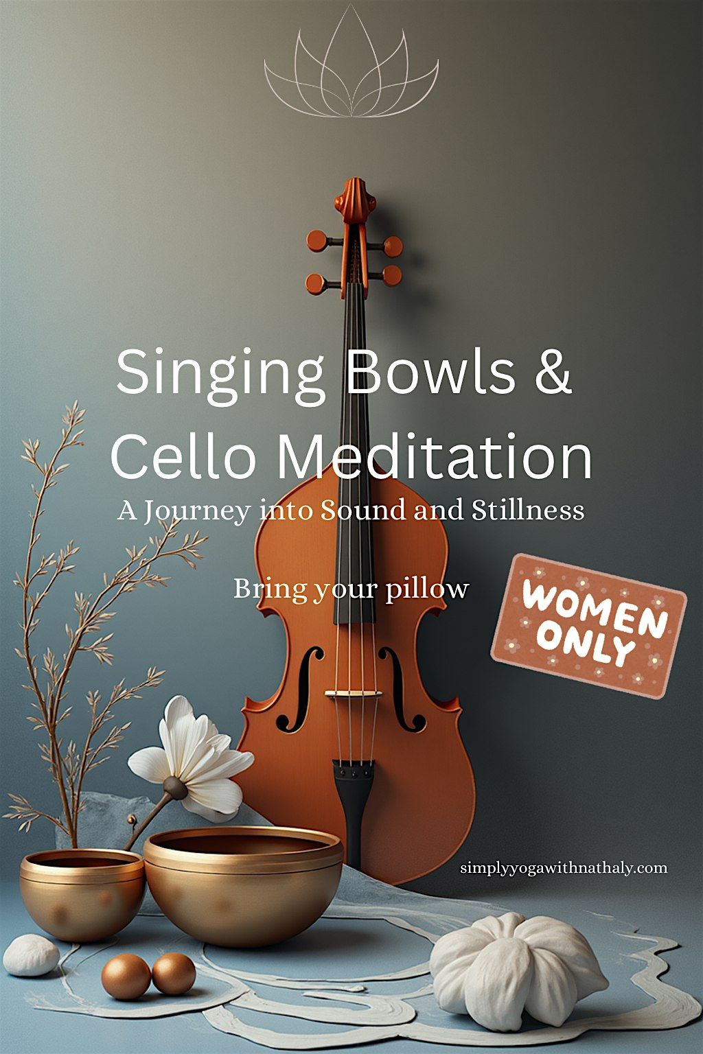Meditation with Singing Bowls & Cello