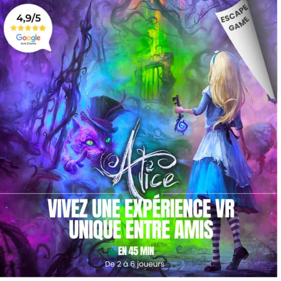 Alice VR \u2013 Escape game immersif inspir\u00e9 du Pays des Merveilles