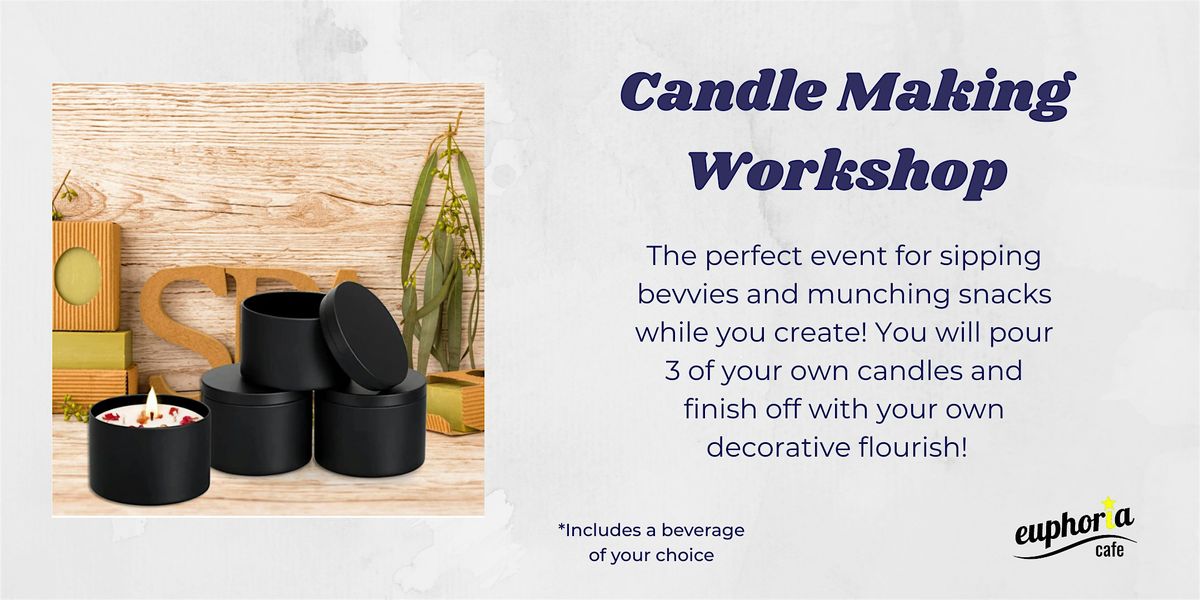 Candle Making Workshop