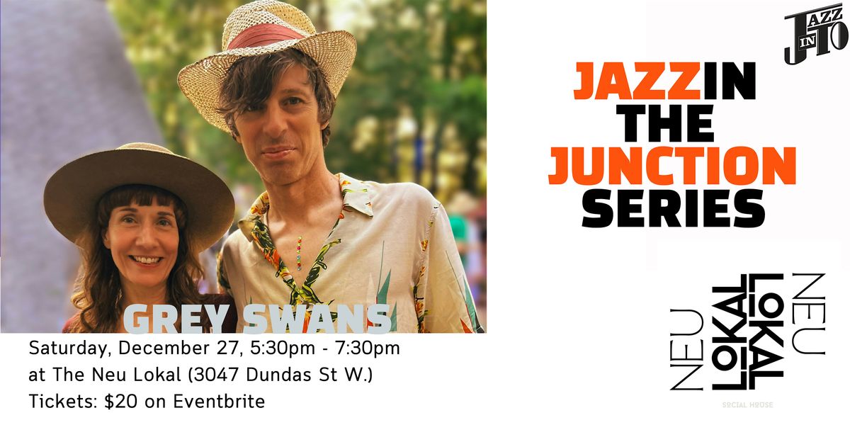 Grey Swans Debut at The Neu Lokal!