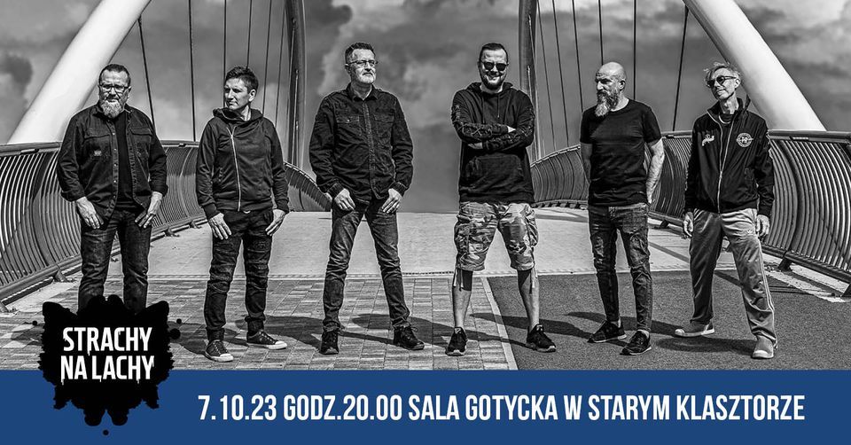 STRACHY NA LACHY zagraj\u0105 w Starym Klasztorze!